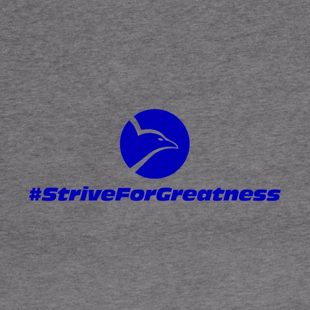 StriveForGreatness by willyardstuff